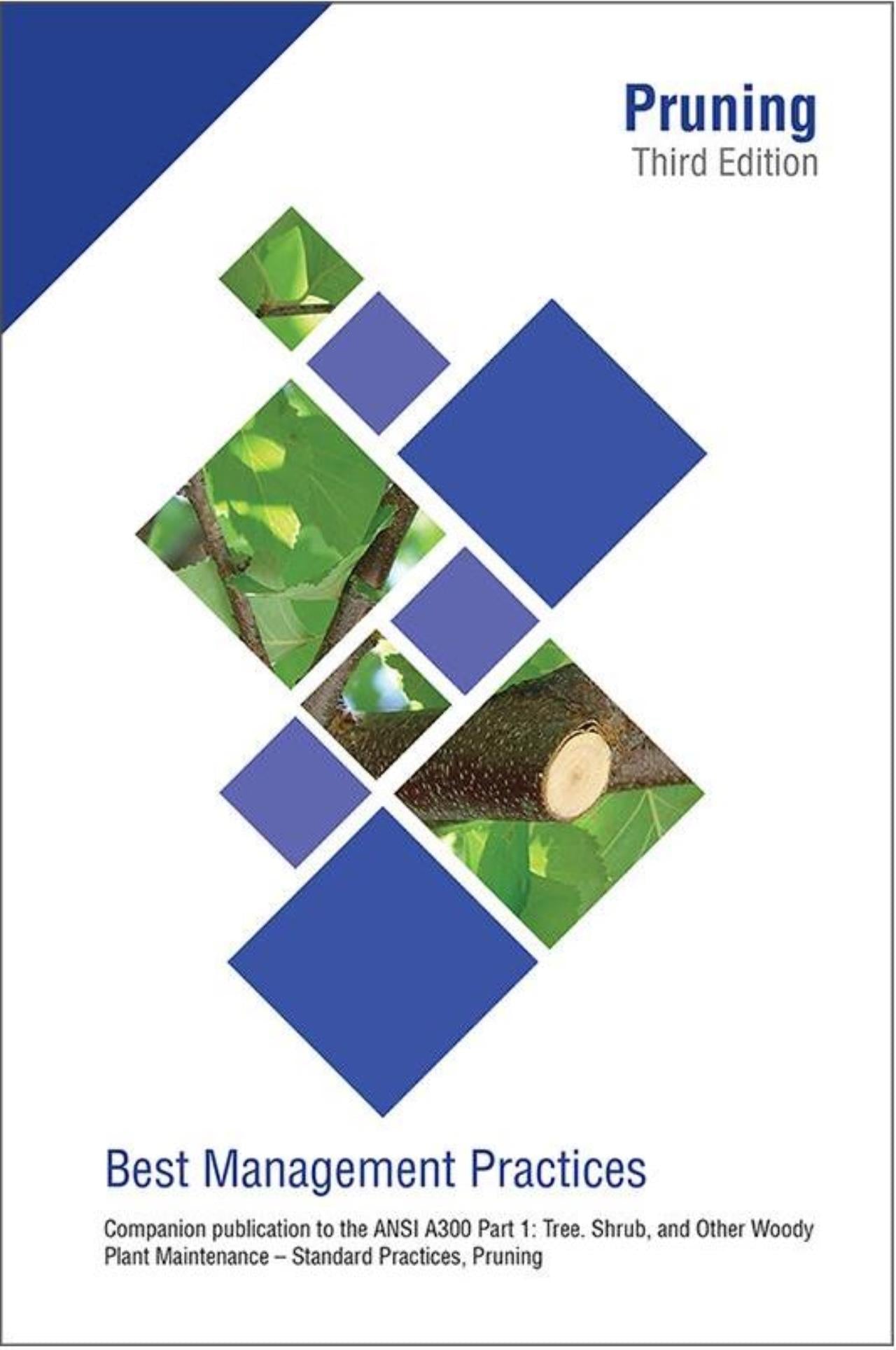 ISA BEST MANAGEMENT PRACTICES - TREE PRUNING